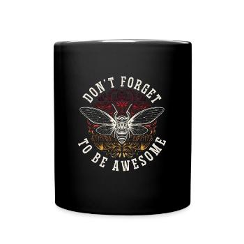 Entomologist Don't Forget To Be Awesome Entomology - Full Colour Mug - black - Front