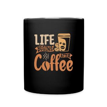 Espresso Life Begins After Coffee Caffeine Latte - Tasse einfarbig - Schwarz - Vorne
