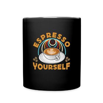 Espresso Yourself Coffee Drinker Barista Caffeine - Tasse einfarbig - Schwarz - Vorne