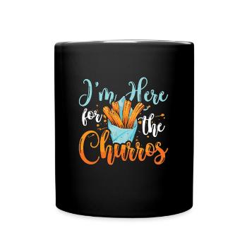 Churros Je suis ici pour les churros Cuisine mexicaine - Mug uni - noir - Devant