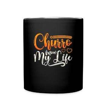 Churro Know My Life Dessert Loves Cinnamon Churros - Mug uni - noir - Devant