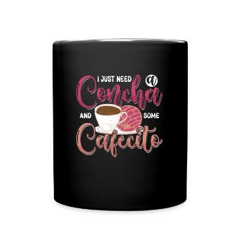 Conchas, j’ai juste besoin d’une concha et d’un peu de nourriture mexicaine - Mug uni - noir - Devant