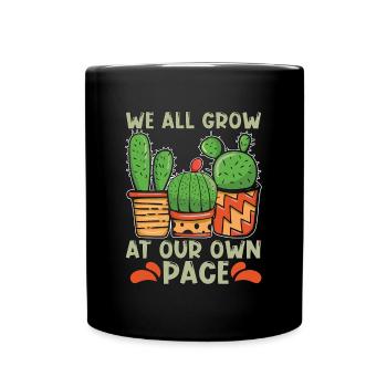 Succulent We All Grow Our Own Pace Loves Gardening - Tasse einfarbig - Schwarz - Vorne