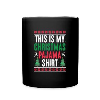 This Is My Christmas Pajama Shirt Men Women - Full Colour Mug - black - Front