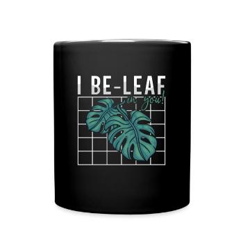 Botany I Be-Leaf In You Horticulture Indoor Plants - Full Colour Mug - black - Front