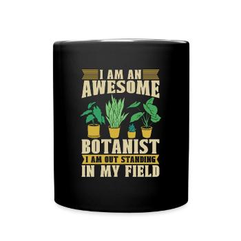 Botanique Je suis un botaniste génial jardin botanique - Mug uni - noir - Devant