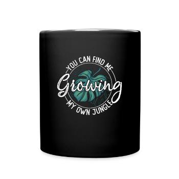 Monstera You Can Find Me Growing My Indoor Plants - Full Colour Mug - black - Front