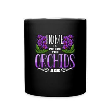 La maison des orchidées est l’endroit où les orchidées jardinent - Mug uni - noir - Devant
