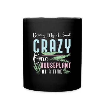 Les plantes d’intérieur rendent mon mari fou botanique - Mug uni - noir - Devant