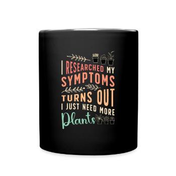 Houseplants I Researched My Symptoms Indoor Plants - Full Colour Mug - black - Front
