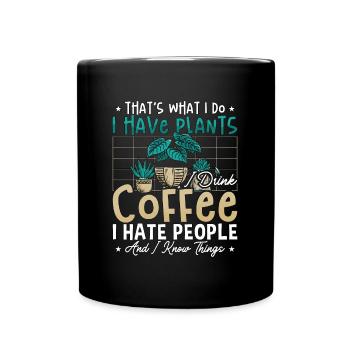 Houseplants That's What I Do I Have Plants Florist - Full Colour Mug - black - Front
