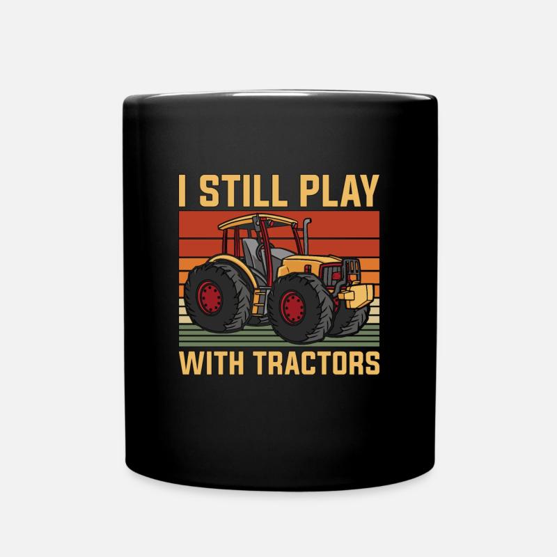 Moissonneuse-batteuse Je joue toujours avec la vie d’agriculteur de tracteur - Mug uni - noir