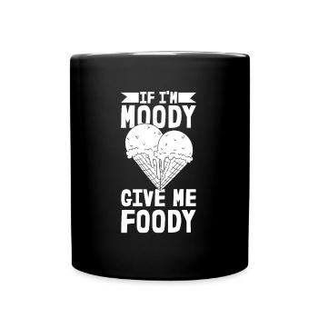 Crème glacée drôle si je suis de mauvaise humeur donnez-moi de la nourriture - Mug uni - noir - Devant