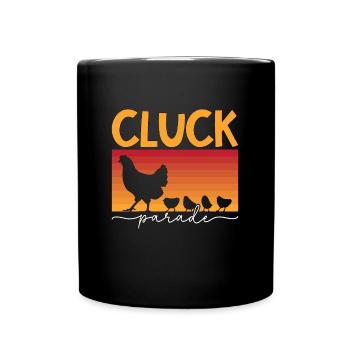 Poultry Farmer Cluck Parade Chicken Coop Farming - Tasse einfarbig - Schwarz - Vorne