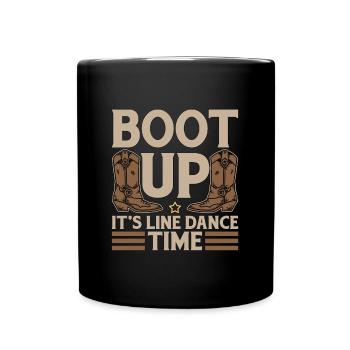 Line Dancing Boot Up It's Line Dance Country Life - Full Colour Mug - black - Front