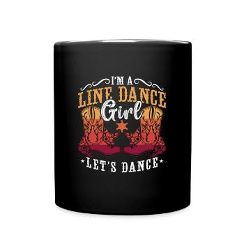 Line Dancing I'm A Line Dance Girl Cowboy Boots - Tasse einfarbig - Schwarz - Vorne
