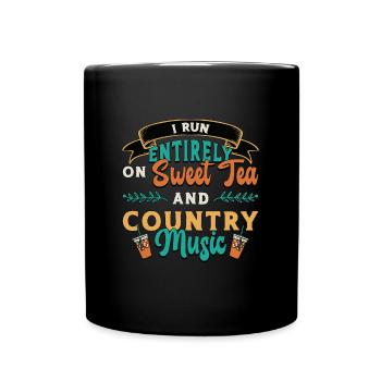 Sweet Tea I Run Entirely On Sweet Southern Country - Full Colour Mug - black - Front