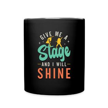 Dance Moves Give Me A Stage And I Will Breakdance - Tasse einfarbig - Schwarz - Vorne