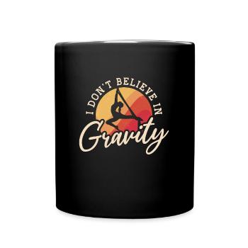 Aerialist I Don't Believe In Gravity Aerial Yoga - Full Colour Mug - black - Front