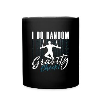 Aerialist I Do Random Gravity Checks Aerial Hoop - Full Colour Mug - black - Front