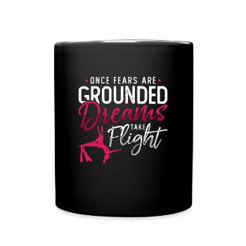 Aerialist Once Fears Are Grounded Loves Trapeze - Tasse einfarbig - Schwarz - Vorne