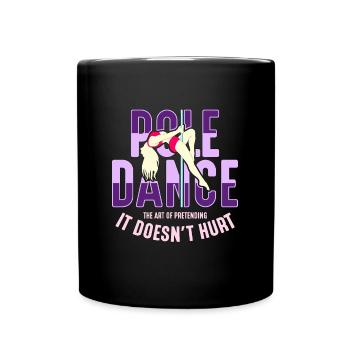 Pole Dancing Pole Dance The Art Of Pole Fitness - Full Colour Mug - black - Front