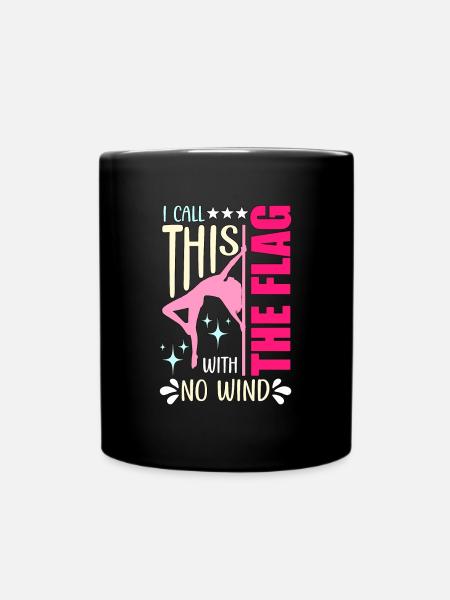 Pole Dance, j’appelle ça le drapeau avec l’ajustement du poteau - Mug uni - noir