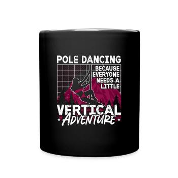 Pole dance parce que tout le monde a besoin de pole fitness - Mug uni - noir - Devant