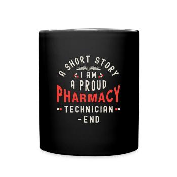 Pharmacy Technician A Short Story I Am Technician - Full Colour Mug - black - Front