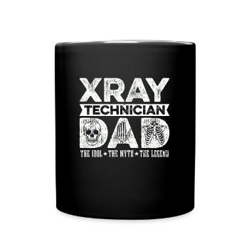 Xray Technician Dad The Idol Radiologist Xray Tech - Tasse einfarbig - Schwarz - Vorne