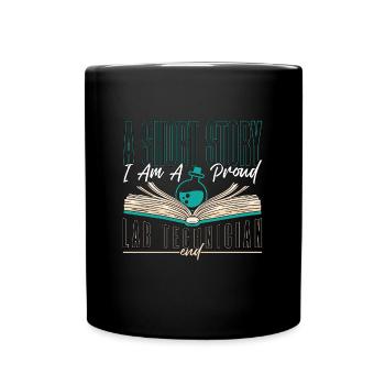 Technicien de laboratoire Une petite histoire Je suis un scientifique de laboratoire - Mug uni - noir - Devant