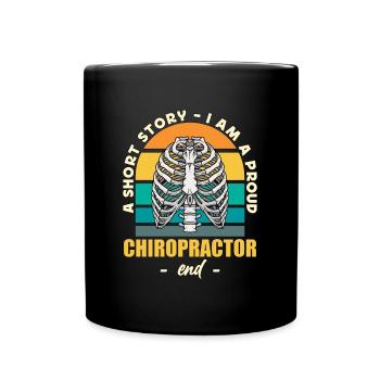 Chiropractor A Short Story I Am Orthopedist Chiro - Full Colour Mug - black - Front