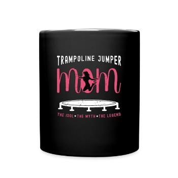 Trampoline Jumper Mom The Idol The Trampolinist - Tasse einfarbig - Schwarz - Vorne