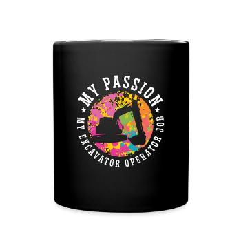 Opérateur d’excavatrice Ma passion Mon opérateur d’excavatrice - Mug uni - noir - Devant