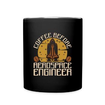 Aerospace Engineer Coffee Aircraft Coffee Lover - Tasse einfarbig - Schwarz - Vorne