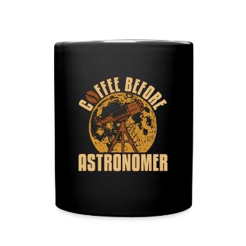 Astronome Café Avant Cosmologiste Amateur de Café - Mug uni - noir - Devant