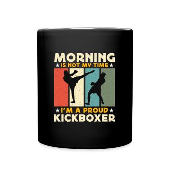 Kickboxer Morning Is Not My Time Martial Artist - Tasse einfarbig - Schwarz - Vorne