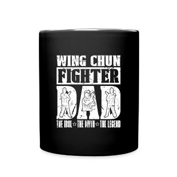 Wing Chun Fighter Dad The Idol The Martial Artist - Full Colour Mug - black - Front