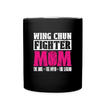 Wing Chun Fighter Mom The Idol Chinese Martial Art - Full Colour Mug - black - Front