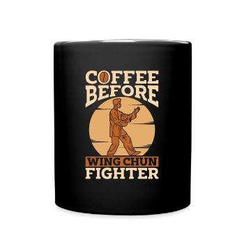 Wing Chun Fighter Coffee Combat Sport Coffee Lover - Full Colour Mug - black - Front