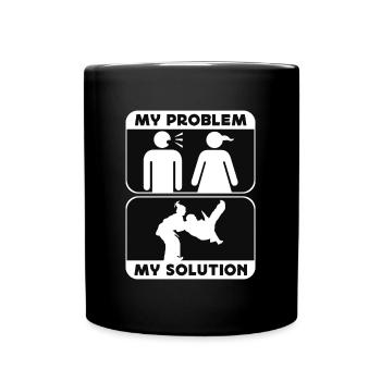 Judo Fighter My Problem My Pictogram Mom Judoka - Tasse einfarbig - Schwarz - Vorne