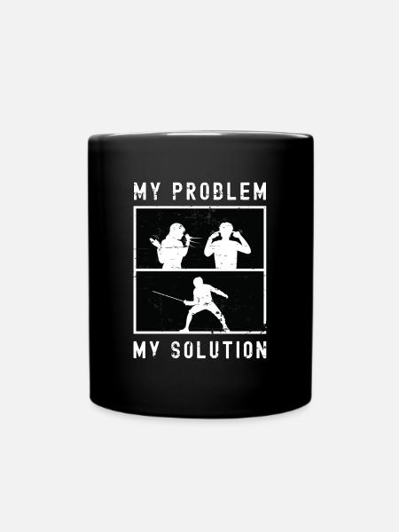 Fencer My Problem My Solution Pictogram Dad Mom - Tasse einfarbig - Schwarz