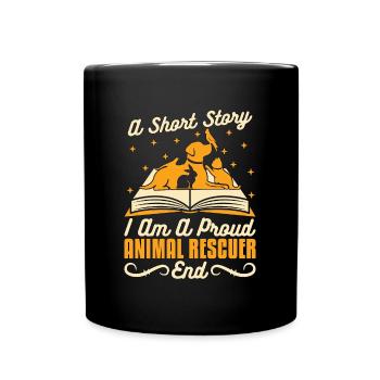 Animal Rescuer A Short Story I Am A Proud Rescuer - Full Colour Mug - black - Front