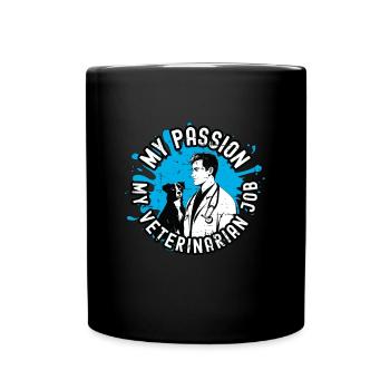 Veterinarian My Passion My Vet Tech Animal Clinic - Tasse einfarbig - Schwarz - Vorne