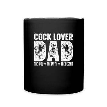 Cock Lover Dad The Idol The Myth The Farm Animal - Full Colour Mug - black - Front
