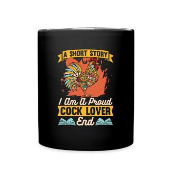 Cock Lover A Short Story I Am Chicken Coop Farmer - Tasse einfarbig - Schwarz - Vorne