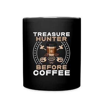 Chasseur de trésors avant l’amateur de café au détecteur de métaux - Mug uni - noir - Devant