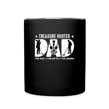 Treasure Hunter Dad The Idol The Metal Detector - Full Colour Mug - black - Front