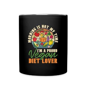 Vegan Diet Lover Morning Is Not My Time Vegan Food - Full Colour Mug - black - Front