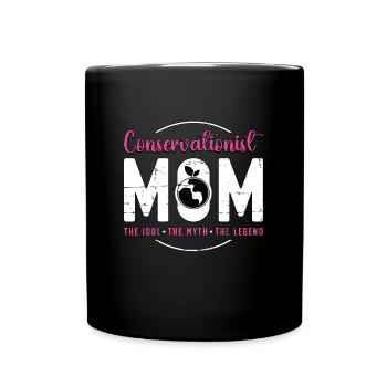 Conservationist Mom The Idol The Nature Lover - Tasse einfarbig - Schwarz - Vorne